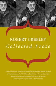 Collected Prose - 9781564783035 by Robert Creeley, Creeley Robert, 9781564783035