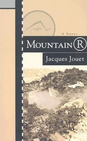 Mountain R by Jacques	Jouet, Brian Evenson, 9781564783301