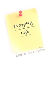 Everyday Life - 9781564783493 by Lydie Salvayre, Doctor of French Jane Kuntz, 9781564783493