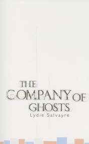 Company of Ghosts by Lydie Salvayre, Christopher Woodall (Tr, 9781564783509