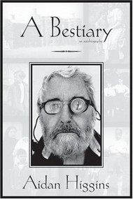 Bestiary - 9781564783578 by Aidan Higgins, 9781564783578