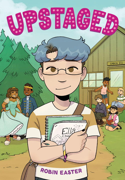 Upstaged (A Graphic Novel) - 9780316429528 by Robin Easter, 9780316429528