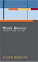 Windy Arbours (Collected Critisism) by Aidan Higgins, 9781564783912