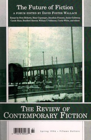 Review of Contemporary Fiction: XVI, #1 (The Future of Fiction) by John O'Brien, David Foster Wallace, 9781564783950