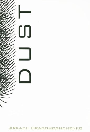 Dust - 9781564784193 by Arkadii	Dragomoshchenko, Evgeny Pavlov, Thomas Epstein, Shushan Avagyan, 9781564784193