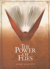 Power of Flies by Lydie Salvayre, Doctor of French Jane Kuntz, 9781564784209