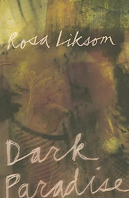 Dark Paradise - 9781564784377 by Rosa Liksom, David McDuff, 9781564784377