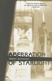 Aberration of Starlight by Gilbert	Sorrentino, 9781564784391