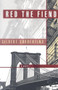Red the Fiend by Gilbert	Sorrentino, 9781564784520
