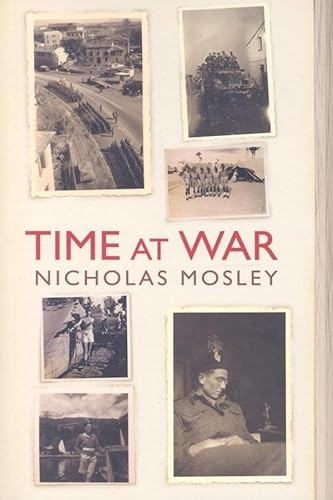 Time at War by Nicholas Mosley, 9781564784568