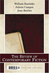 Review of Contemporary Fiction (XXVI, #2: Julieta Campos/William Eastlake/Jane Bowles) by John O'Brien, 9781564784636