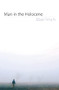 Man in the Holocene by Max Frisch, Geoffrey Skelton, 9781564784667