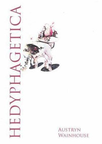 Hedyphagetica by Austryn	Wainhouse, 9781564784674