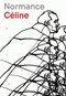 Normance by Louis-Ferdinand	Celine, Louis C?line, Marlon Jones, 9781564785251