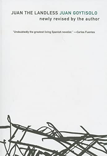 Juan the Landless by Juan Goytisolo, Peter Bush, 9781564785275