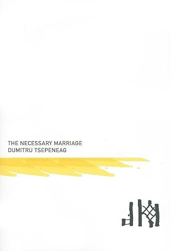Necessary Marriage by Dumitru	Tsepeneag, Patrick Camiller, 9781564785343