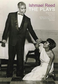 Ishmael Reed (The Plays) by Ishmael	Reed, 9781564785510