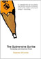 Subversive Scribe (Translating Latin American Fiction) by Suzanne Jill Levine, 9781564785633