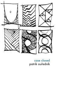 Case Closed by Patrik Ourednik, Alex Zucker, 9781564785770