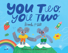 You Two, You Two by Brooke Hill, 9780734421951