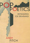Pop Poetics by Andy Fitch, 9781564787286