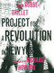 Project for a Revolution in New York by Alain Robbe-Grillet, Richard Howard, 9781564787828