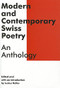 Modern and Contemporary Swiss Poetry (An Anthology) - 9781564787880 by Luzius Keller, Simon Knight, Reinhard Mayer, Donal McLaughlin, 9781564787880