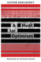 A Hunt for Optimism by Viktor Shklovsky, Shushan Avagyan, 9781564787903