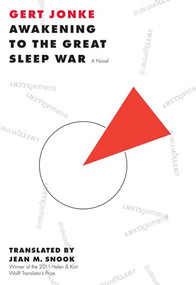 Awakening to the Great Sleep War by Gert Jonke, Jean M Snook, 9781564787941