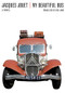 My Beautiful Bus by Jacques	Jouet, Eric Lamb, 9781564787996