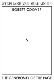 Robert Coover and the Generosity  of the Page by Stephane Vanderhaeghe, 9781564788078