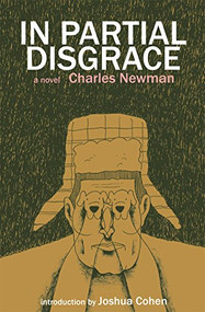 In Partial Disgrace by Charles	Newman, Ben Ryder Howe, Professor of Political Science Joshua Cohen, 9781564788160