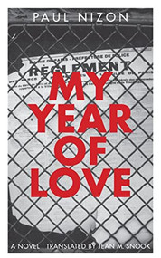 My Year of Love by Paul Nizon, Jean M Snook, 9781564788443