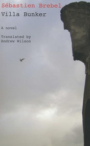 Villa Bunker by Sebastien Brebel, Andrew Wilson, 9781564788535