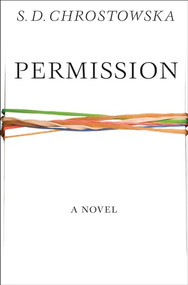 Permission - 9781564788580 by S D Chrostowska, 9781564788580
