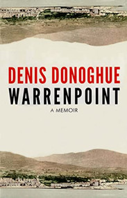 Warrenpoint by Denis Donoghue, 9781564788726