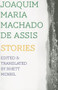 Stories - 9781564788993 by Joaquim Maria Machado	de Assis, Rhett McNeil, Rhett McNeil, 9781564788993