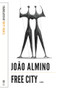 Free City by Joao Almino, Rhett McNeil, 9781564789006