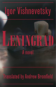 Leningrad by Igor Vishnevetsky, Andrew Bromfield, 9781564789020