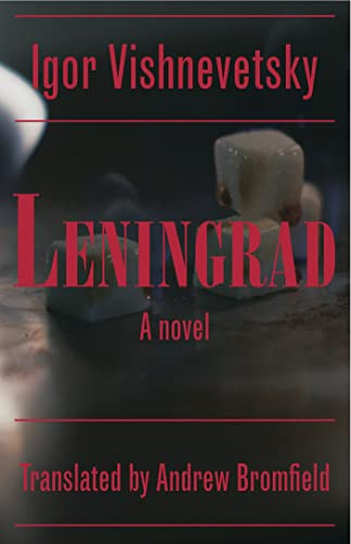 Leningrad by Igor Vishnevetsky, Andrew Bromfield, 9781564789020