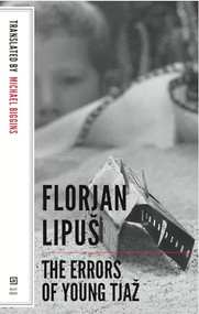 Errors of Young Tjaz by Florjan Lipu, Michael Biggins, 9781564789082