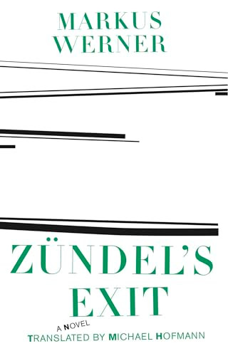 Zundel's Exit by Markus Werner, Michael Hoffman, 9781564789211