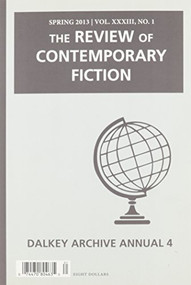 Review of Contemporary Fiction: Annual 4 (Spring 2013) by John O'Brien, 9781564789327
