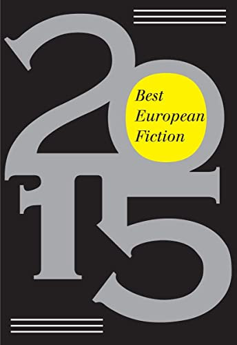 Best European Fiction 2015 by Enrique	Vila-Matas, 9781564789679