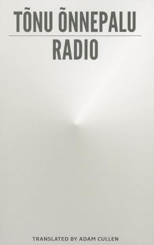 Radio - 9781628970081 by Tonu Onnepalu, Adam Cullen, 9781628970081