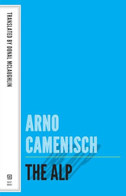 The Alp by Arno Camenisch, Donal McLaughlin, 9781628970104