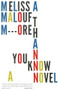 More Than You Know - 9781628970449 by Melissa	Malouf, 9781628970449