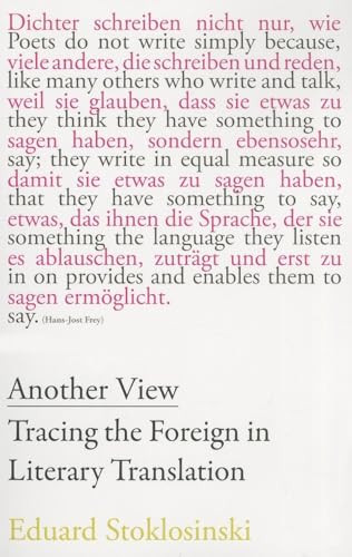 Another View (Tracing the Foreign in Literary Translation) by Eduard Stoklosinski, 9781628970609