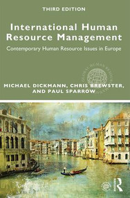 International Human Resource Management (Contemporary HR Issues in Europe) by Michael Dickmann, Chris Brewster, Paul Sparrow, 9781138776036