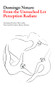 From the Unreached Let Perception Radiate by Domingo Notaro, Kay McCarthy, Enrica Maria Ferrara, 9781628971781